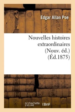 Nouvelles histoires extraordinaires (nouv. ed.) (ed.1875)