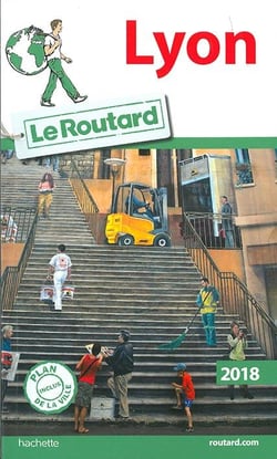 Guide du routard - lyon (édition 2018)