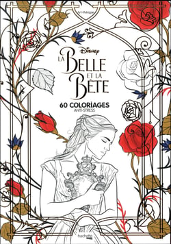 La belle et la bête - 60 coloriages anti-stress