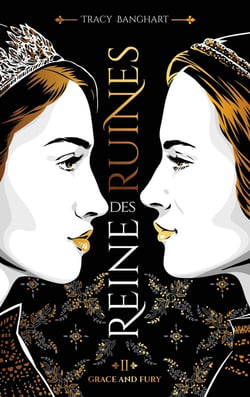 Grace and fury Tome 2 : reine des ruines