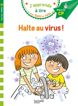 J'apprends à lire avec Sami et Julie : halte au virus !