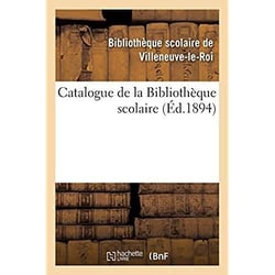 Catalogue de la Bibliothèque scolaire