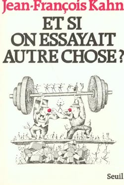 Et si on essayait autre chose ?