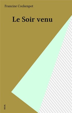 Le soir venu