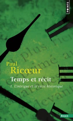 Temps et récit Tome 1 : l'intrigue et le récit historique