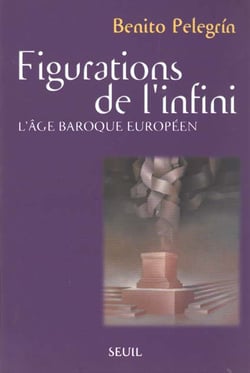 Figurations de l'infini. L'âge baroque européen