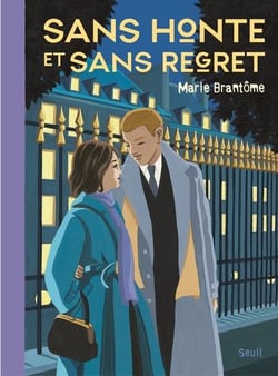 Sans honte et sans regret
