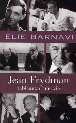 Jean Frydman. Tableaux d'une vie