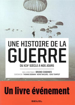 Une histoire de la guerre du XIXe siècle à nos jours