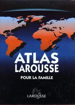 Atlas larousse pour la famille