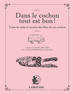 Dans le cochon tout est bon