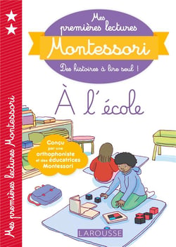 Mes premières lectures Montessori : à l'école