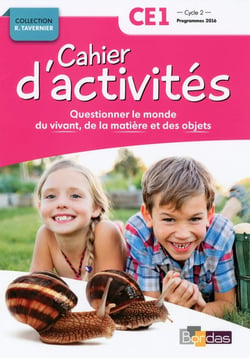 Cahiers d'activités : questionner le monde du vivant, de la matière, des objets - CE1 - programme 2016
