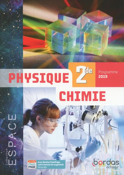 E.S.P.A.C.E LYCEE : physique-chimie - 2de (édition 2019)