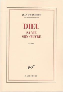 Dieu, sa vie, son oeuvre