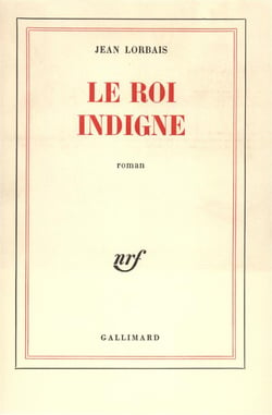 Le roi indigne