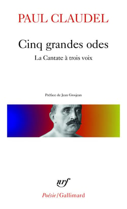 Cinq grandes odes : Processionnal pour saluer le siècle nouveau