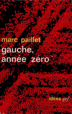 Gauche, année zéro