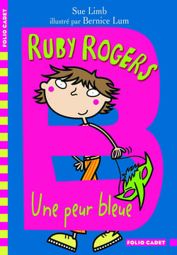Ruby Rogers - une peur bleue