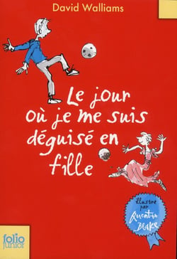 Le jour ou je me suis déguisé en fille