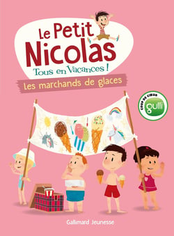 Le petit nicolas, tous en vacances Tome 3 : les marchands de glaces