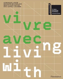 Vivre avec... / Living with... : Catalogue du Pavillon français de la Biennale d'architecture de Venise 2025