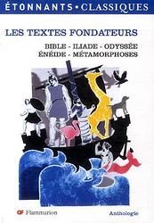 Textes fondateurs (les)