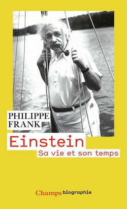 Einstein - sa vie et son temps