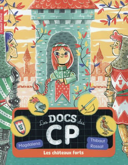 Les docs du cp - t04 - les chateaux forts