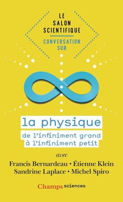 Conversation sur la physique - de l'infiniment grand à l'infiniment petit