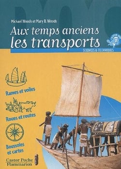 Aux temps anciens - les transports