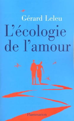 L'ecologie de l'amour