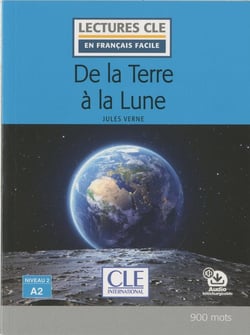 FLE - de la Terre à la Lune - niveau 2, A2 (édition 2019)