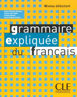 Grammaire expliquee du francaisdebutant