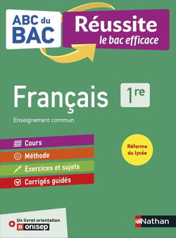 ABC du Bac Tome 22 : français : 1re (édition 2019)
