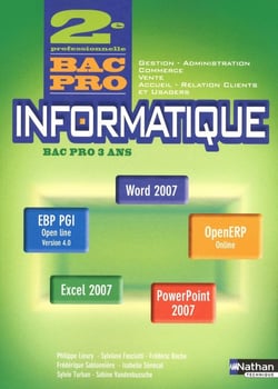 Informatique - 2e bac pro - gestion-administration - office 2007