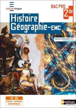 Histoire-géographie éducation morale et civique : 2de bac pro (édition 2019)