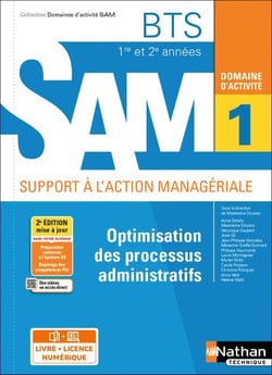 Domaines d'activités GPME : domaine d'activité 1 : optimisation des processus administratifs : BTS SAM 1re et 2e années (édition 2021)