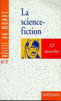 La science-fiction 6e / 5e - vol01