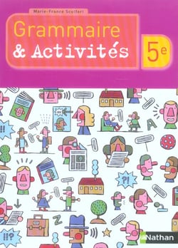 Grammaire & activités - 5ème - manuel de l'élève (édition 2006)