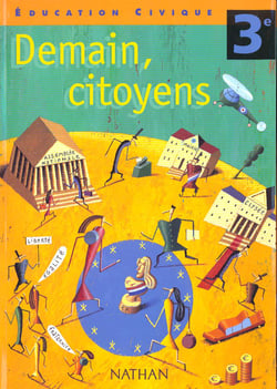 Education civique 3e eleve 99 demain, citoyens