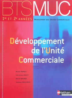 Developpement de l'unite commerciale - muc (édition 2004)