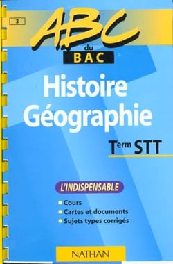 Histoire et geographie terminale stt l'indispensable