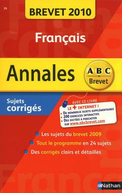 ABC DU BREVET - SUJETS NON CORRIGES Tome 26 : français (édition 2010)