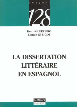 La dissertation litteraire en langue espagnole