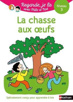 Regarde, je lis ! : une histoire à lire tout seul - la chasse aux oeufs - niveau 3