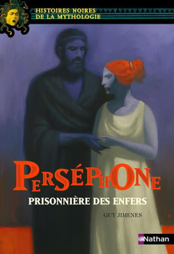 Perséphone - prisonnière des enfers