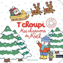 T'choupi : mes chanson de Noël