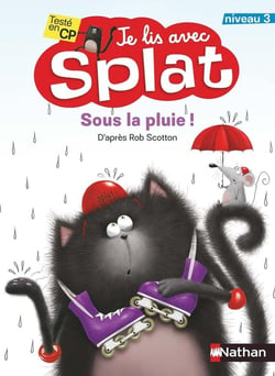 Je lis avec Splat : sous la pluie : niveau 2