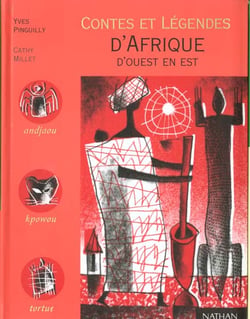 CONTES LEGENDES AFRIQUE OUEST